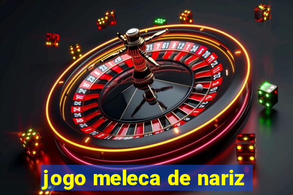 jogo meleca de nariz