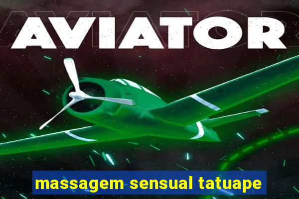 massagem sensual tatuape