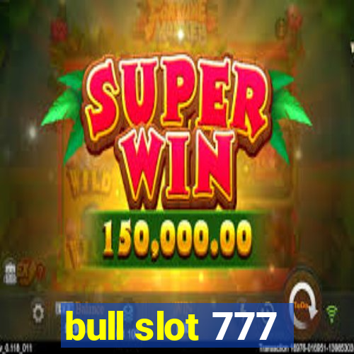 bull slot 777