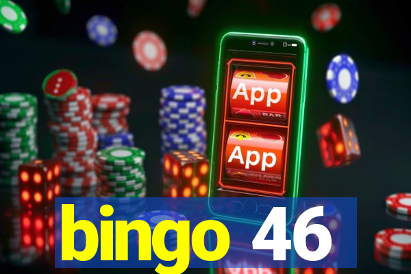 bingo 46