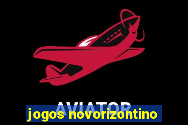 jogos novorizontino