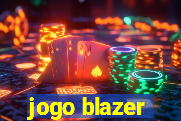 jogo blazer