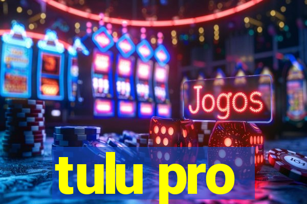 tulu pro