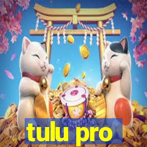 tulu pro