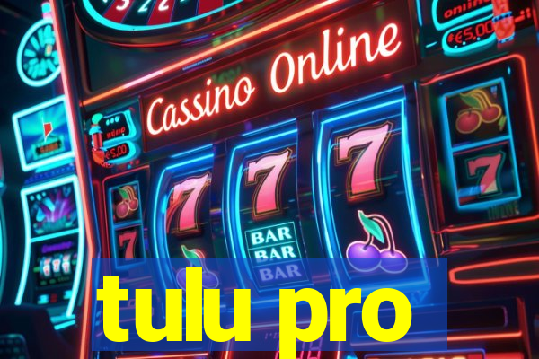 tulu pro