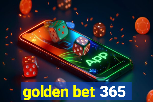 golden bet 365