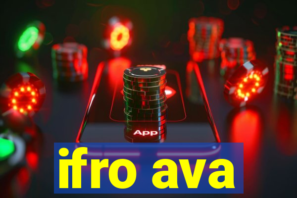 ifro ava