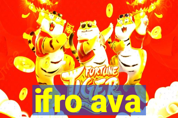 ifro ava