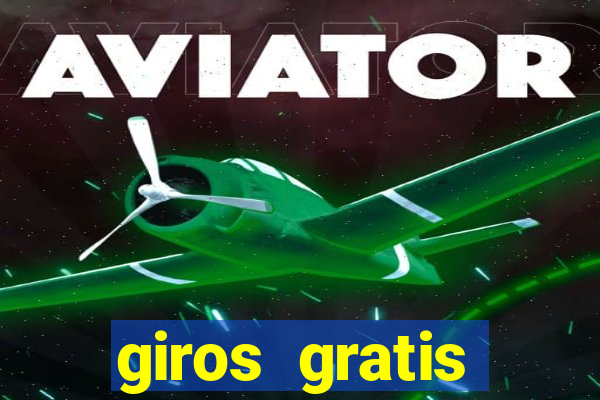 giros gratis fortune tiger