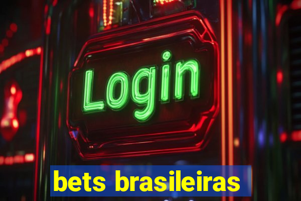 bets brasileiras