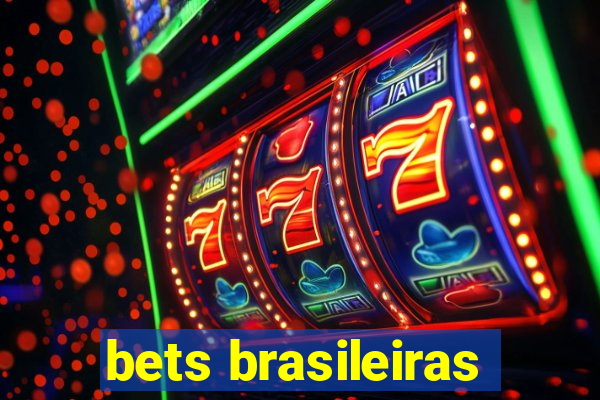 bets brasileiras