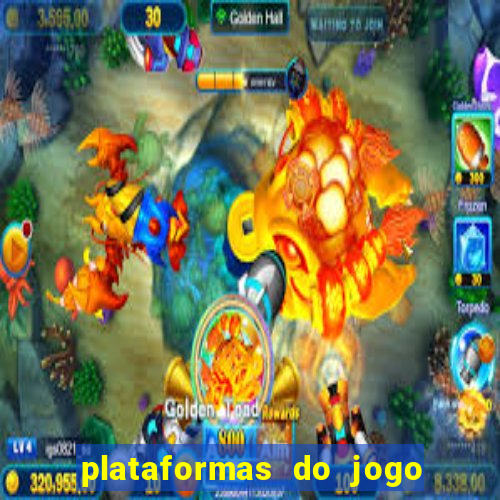 plataformas do jogo fortune tiger