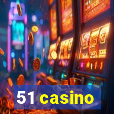 51 casino