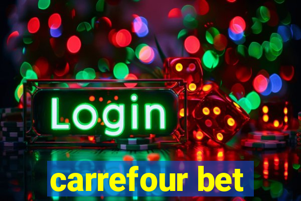 carrefour bet