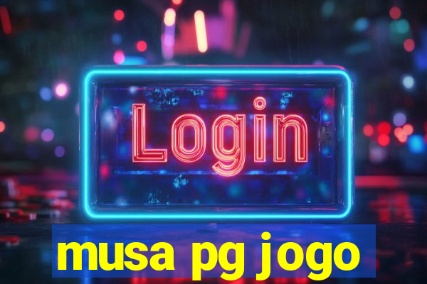 musa pg jogo