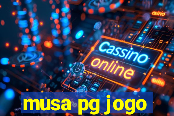 musa pg jogo