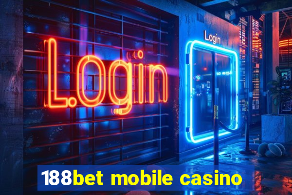 188bet mobile casino