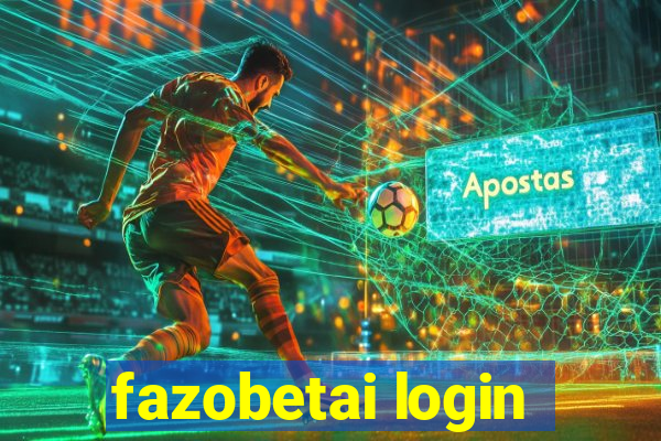 fazobetai login