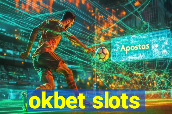 okbet slots