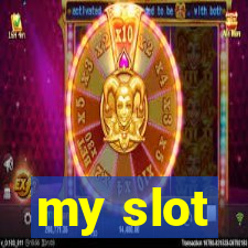 my slot