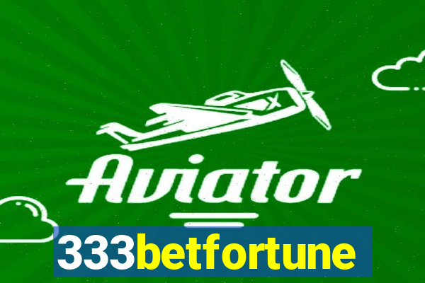 333betfortune