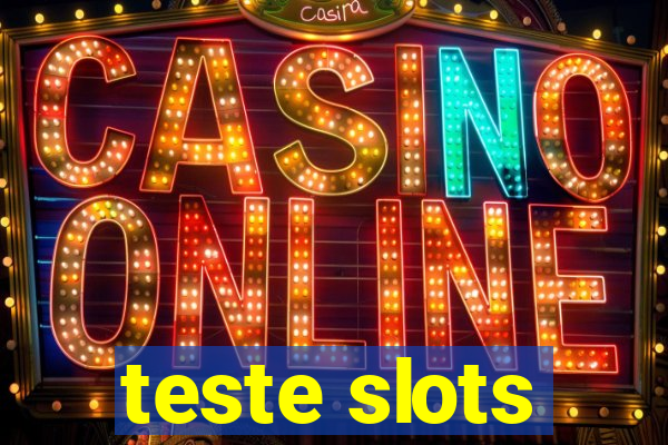 teste slots