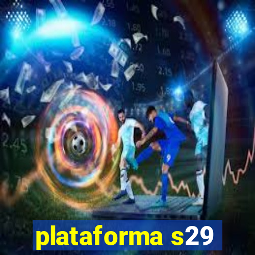 plataforma s29