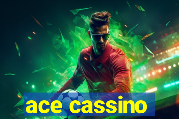 ace cassino