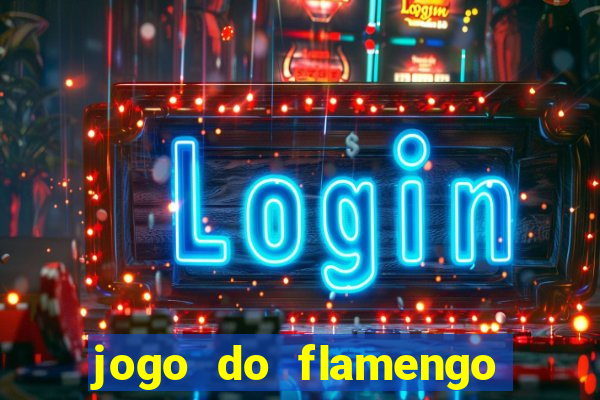 jogo do flamengo multi canais