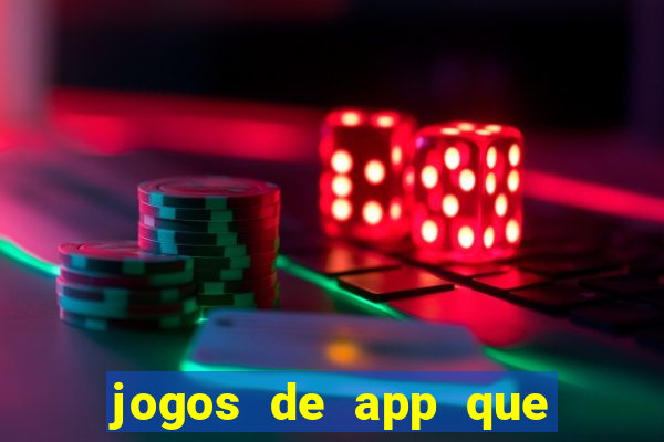 jogos de app que pagam de verdade