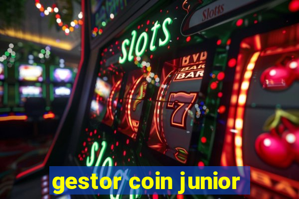 gestor coin junior