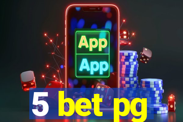 5 bet pg