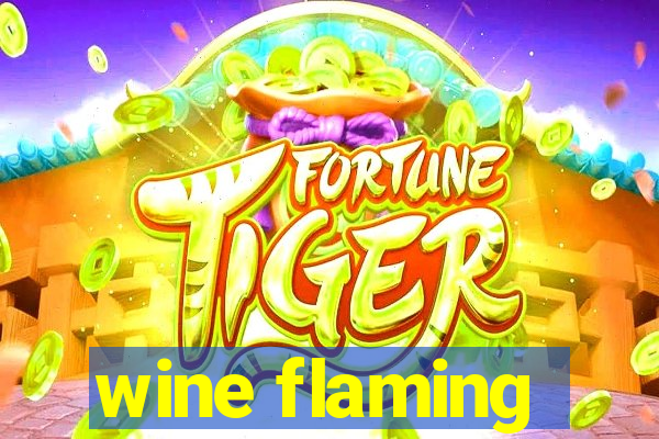 wine flaming