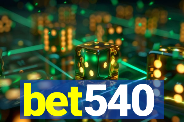 bet540