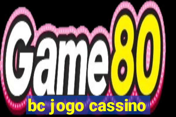 bc jogo cassino