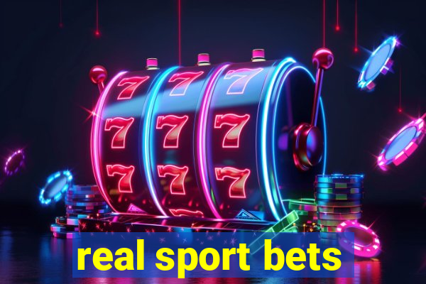 real sport bets