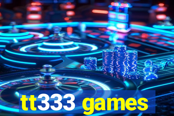 tt333 games