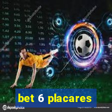 bet 6 placares