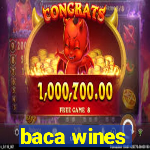 baca wines