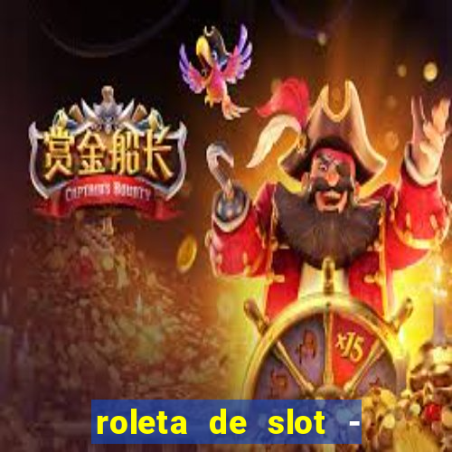 roleta de slot - estoril club