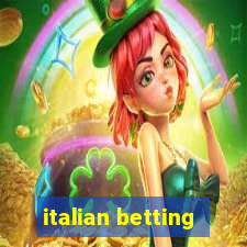 italian betting