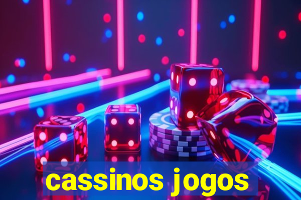 cassinos jogos