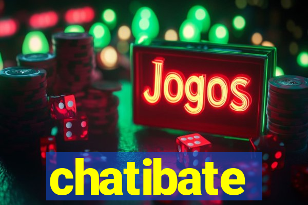 chatibate