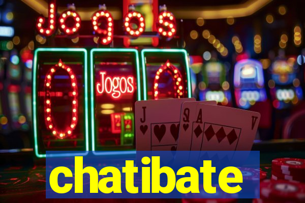 chatibate