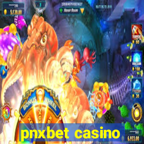 pnxbet casino