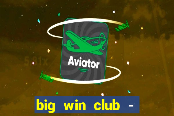 big win club - tongits pusoy