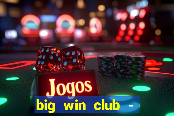 big win club - tongits pusoy