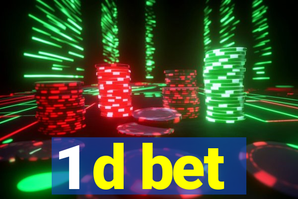 1 d bet