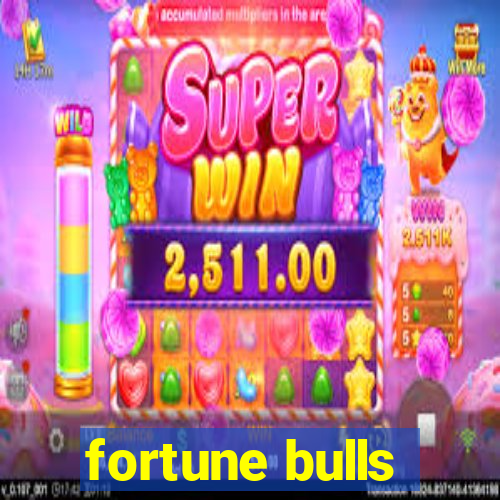 fortune bulls