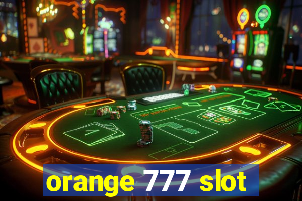 orange 777 slot